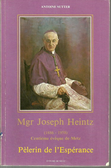 Mgr Joseph Heintz : Pèlerin de l'espérance
