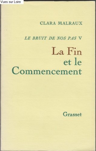 Le Bruit de nos pas. Vol. 5. La Fin et le commencement