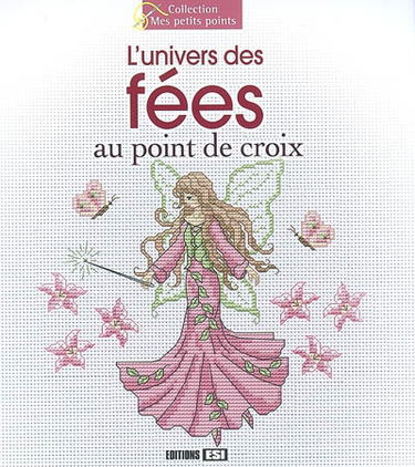 L'univers des fées au point de croix