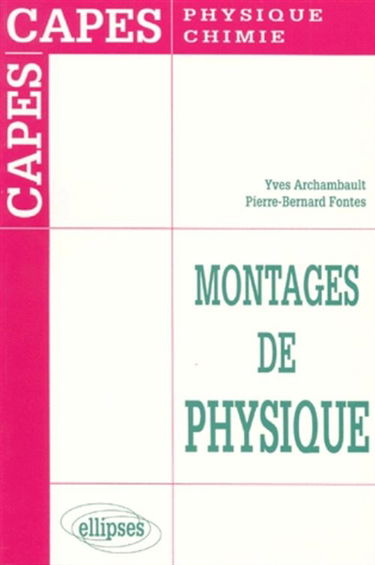 Montages de physique : CAPES de physique et chimie