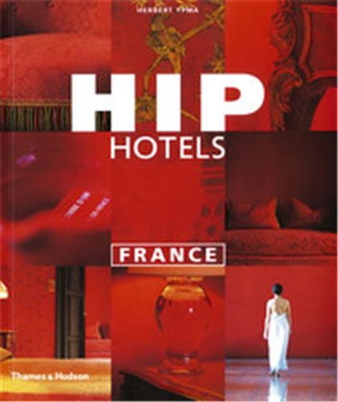 Couverture de Hip Hotels France par Herbert J.M. Ypma