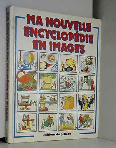 Couverture de Ma nouvelle encyclopédie en images