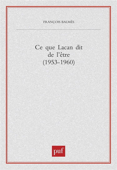 Ce que dit Lacan de l'être (1953-1960)