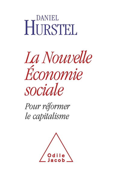 La nouvelle économie sociale : pour réformer le capitalisme