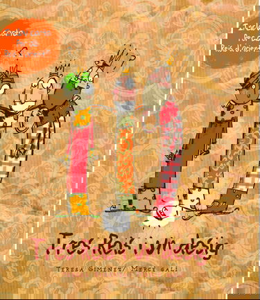 Tres Reis i un desig