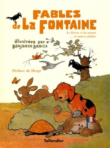 Fables de La Fontaine. Vol. 2. Le lièvre et la tortue : et autres fables