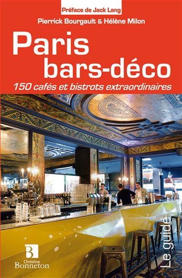 Couverture de Paris bars-déco : 150 cafés et bistrots extraordinaires