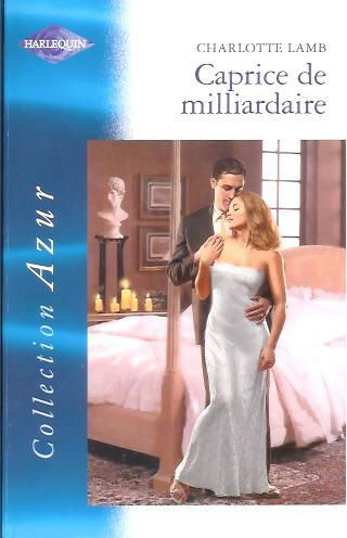 Caprice de milliardaire