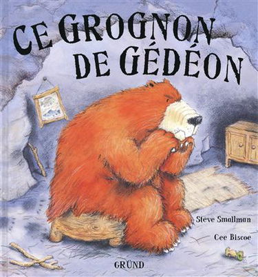 Ce grognon de Gédéon