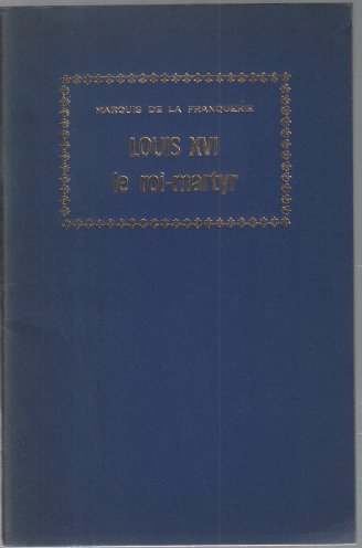 Louis XVI, Le roi-martyr