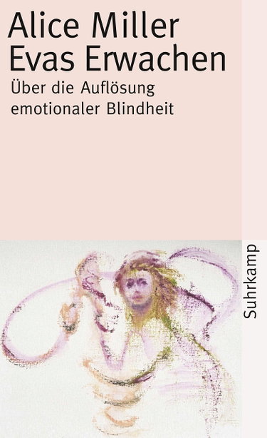 Couverture de Evas Erwachen: Über die Auflösung emotionaler Blindheit par Alice Miller