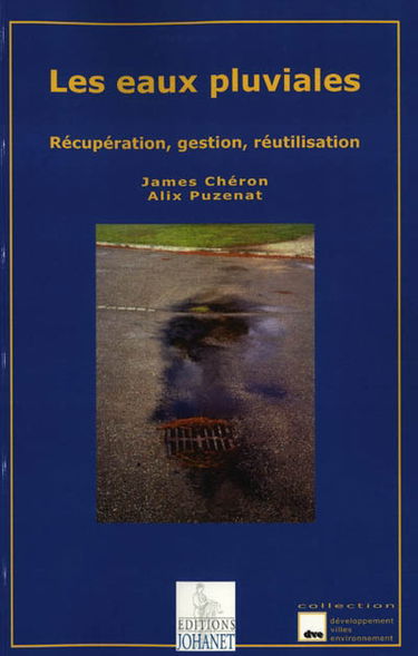 Les eaux pluviales : récupération, gestion, réutilisation