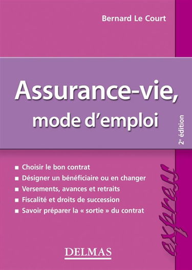 Assurance-vie, mode d'emploi