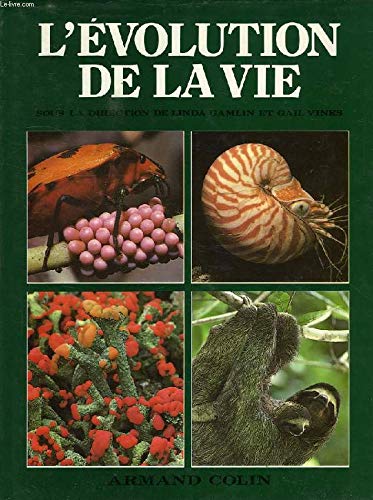 Couverture de L'Evolution de la vie
