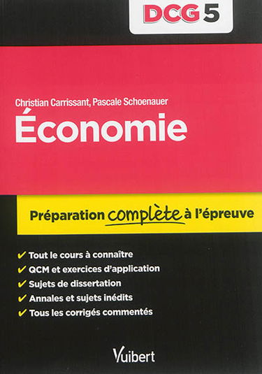 Economie, DCG 5 : préparation complète à l'épreuve