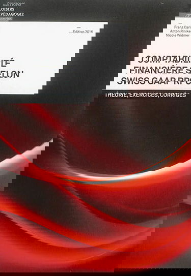 Comptabilité financière selon Swiss GAAP RPC : théorie, exercices, corrigés