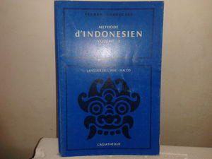 Méthode d'indonésien. Vol. 1. 1re part.