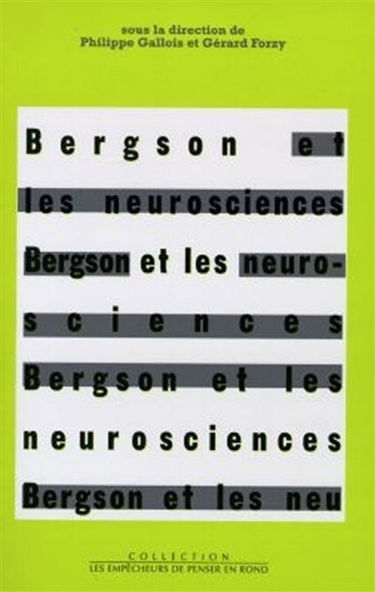 Bergson et les neurosciences