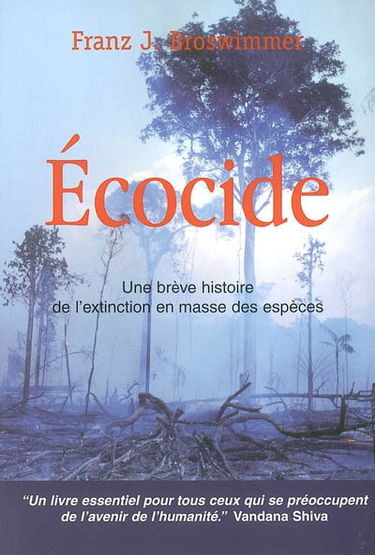 Ecocide : une brève histoire de l'extinction en masse des espèces