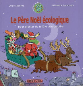 Le Père Noël écologique : pour profiter de la fête sans gaspiller