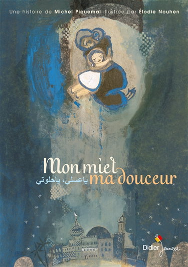 Couverture de Mon miel, ma douceur