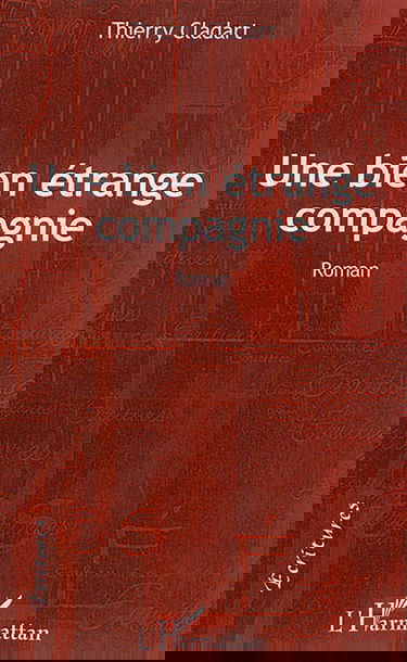 Une bien étrange compagnie