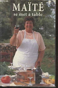 Maïté se met à table