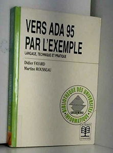Vers ADA 95 par l'exemple : langage, technique et pratique