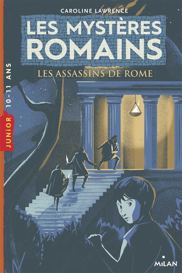Les mystères romains. Les assassins de Rome