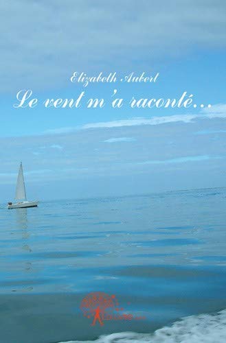 Le vent m'a raconté