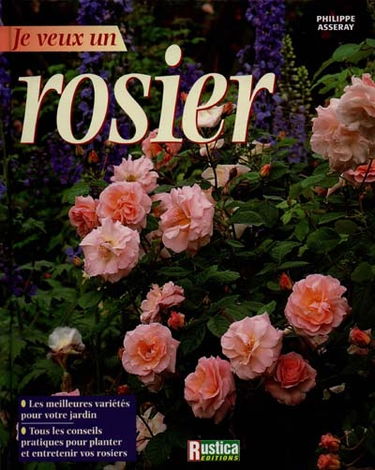 Je veux des rosiers