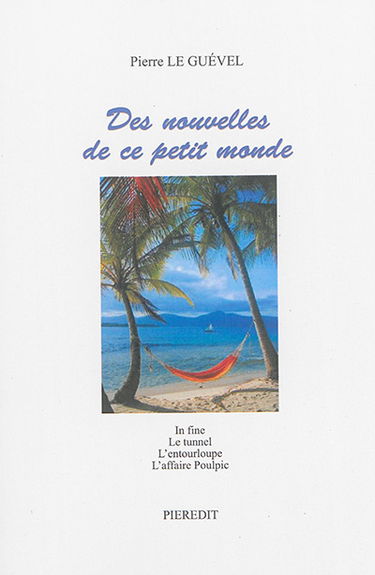 Des nouvelles de ce petit monde