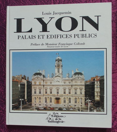 Couverture de Lyon : palais et édifices publics par Louis Jacquemin