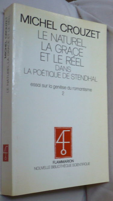 Le Naturel, la grâce et le réel dans la poétique de Stendhal