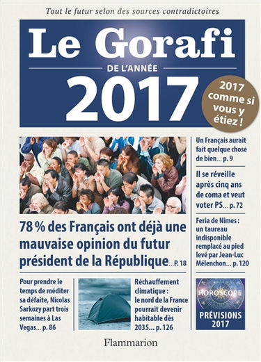 Le Gorafi de l'année 2017 : tout le futur selon des sources contradictoires