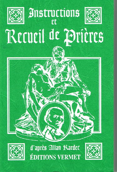 Instructions et Recueil de Prières