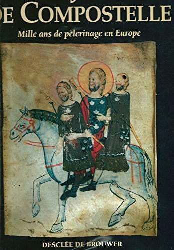 Saint-Jacques-de-Compostelle : mille ans de pèlerinage en Europe