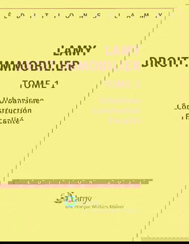 Lamy droit immobilier: 2 volumes