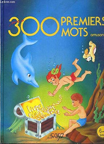 Mes 300 premiers mots