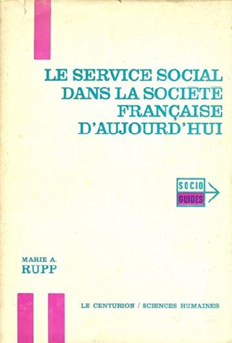 Couverture de Le Service social dans la société française d'aujourd'hui