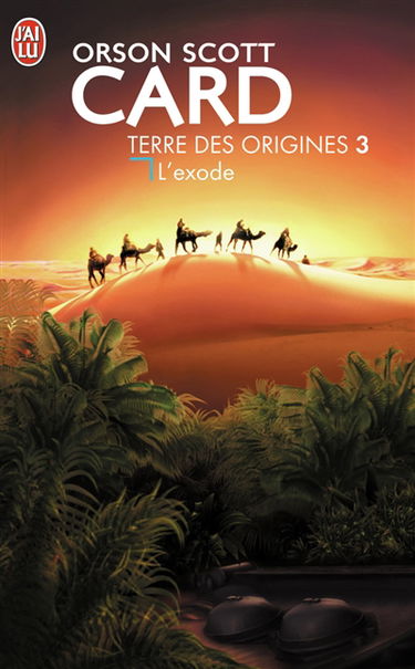 Terre des origines. Vol. 3. L'exode