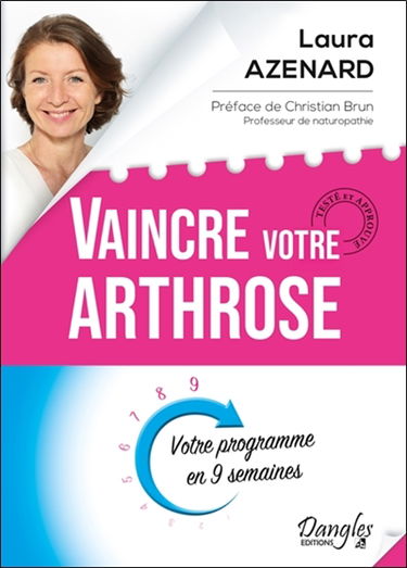 Vaincre votre arthrose : votre programme en 9 semaines