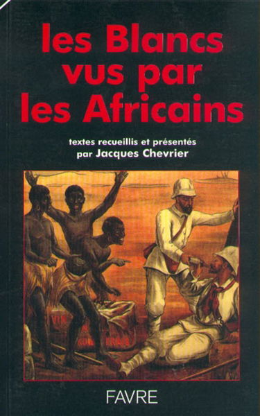 Les Blancs vus par les Africains