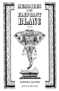 Mémoires d'un éléphant blanc