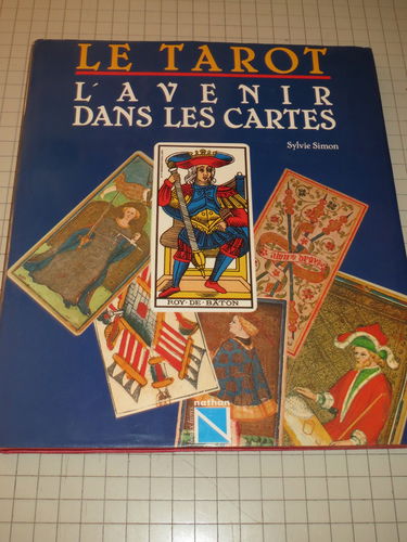 Le Tarot : l'avenir dans les cartes