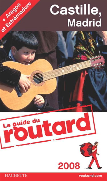 Castille, Madrid (Aragon et Estrémadure) : 2008