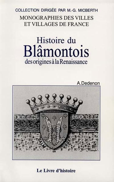 Histoire du Blâmontois : des origines à la Renaissance