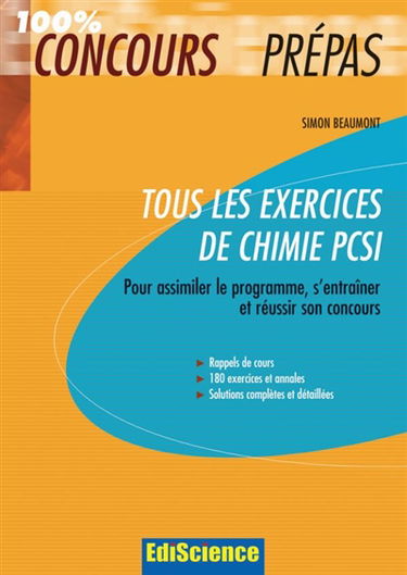Tous les exercices de chimie PCSI : pour assimiler le programme, s'entraîner et réussir son concours