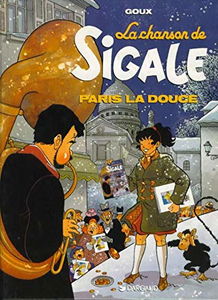 La Chanson de Sigale. Vol. 2. Paris la douce