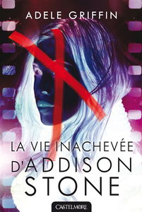 La vie inachevée d'Addison Stone